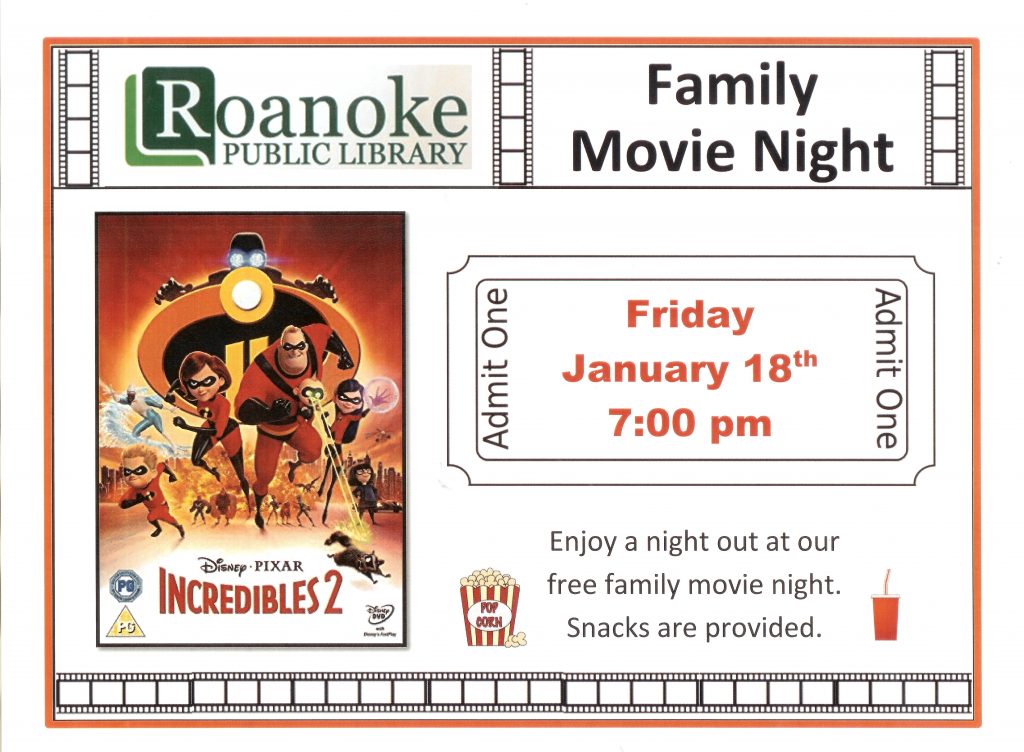 Family Movie Night featuring "Incredibles 2" Friday January 18th 7:00 pm Enjoy a night out at our free family movie night. Snacks are provided.