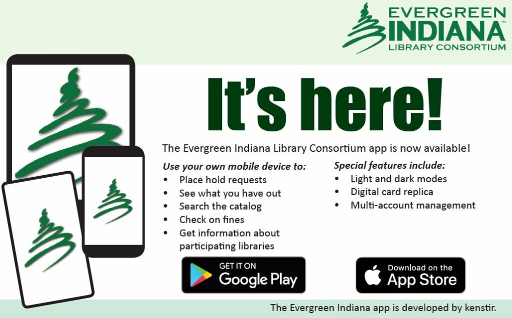 It's Here! The Evergreen Indiana Library Consortium app is now available!